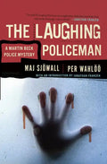 The Laughing Policeman: A Martin Beck Police Mystery (4) - Paperback