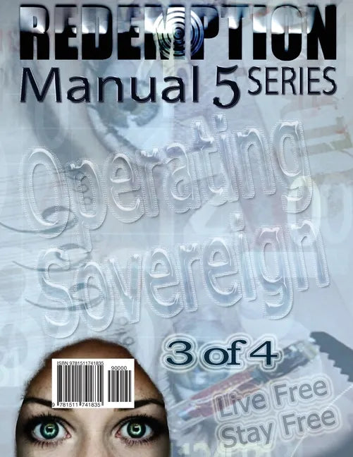 Redemption Manual 5.0 - Book 3: Operating Sovereign - Paperback