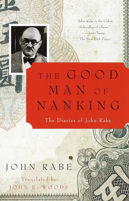 The Good Man of Nanking: The Diaries of John Rabe - Paperback