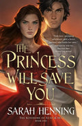 The Princess Will Save You - Paperback