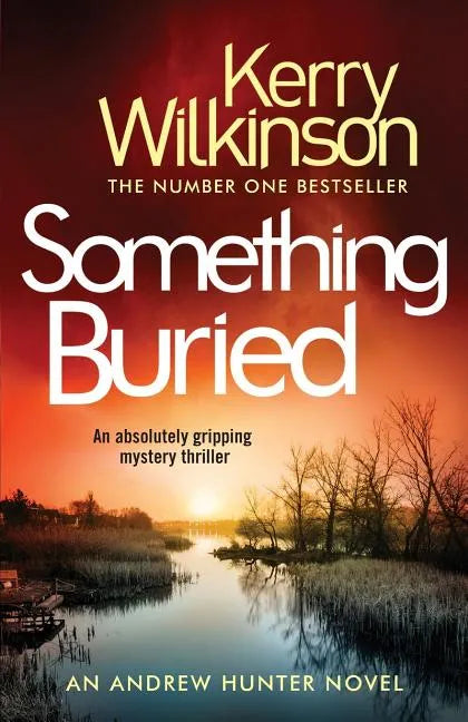 Something Buried: An Absolutely Gripping Mystery Thriller - Paperback