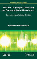 Natural Language Processing and Computational Linguistics: Speech, Morphology and Syntax - Hardcover