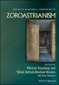 The Wiley Blackwell Companion to Zoroastrianism - Paperback