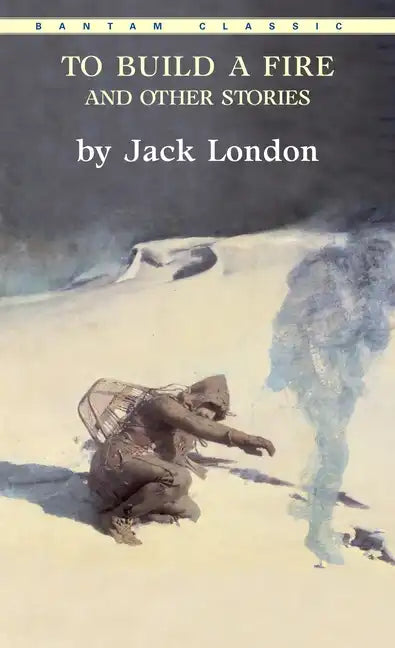 To Build a Fire and Other Stories - Paperback