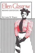 Ellen Glasgow: Beyond Convention - Paperback