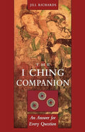 I Ching Companion: An Answer for Every Question - Paperback
