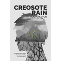 Creosote Rain: A carnival kid's quest for home, family, and belonging. - Paperback