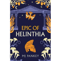 Epic of Helinthia: A Gripping Tale of Gods and Mortals in Ancient Greece (Special Edition) - Paperback