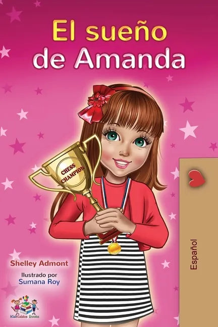 El sueño de Amanda: Amanda's Dream (Spanish edition) - Paperback