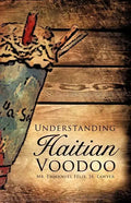 Understanding Haitian Voodoo - Paperback