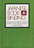 Japanese Bookbinding: Instructions from a Master Craftsman - Hardcover