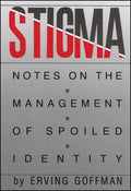 Stigma: Notes on the Management of Spoiled Identity - Paperback