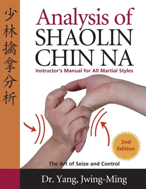 Analysis of Shaolin Chin Na - Paperback