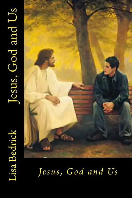 Jesus, God and Us - Paperback