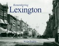 Remembering Lexington - Paperback