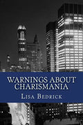 Warnings About Charismania: On the Charismatic Movement - Paperback