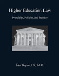 Higher Education Law: Principles, Policies, and Practice - Paperback