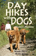 Day Hikes with Dogs: Western Montana - Paperback