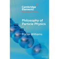 Philosophy of Particle Physics - Paperback