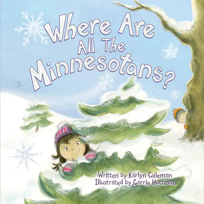 Where Are All the Minnesotans? - Hardcover
