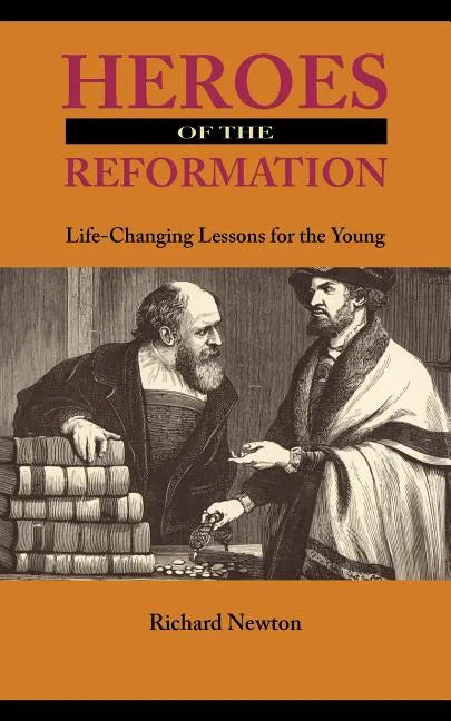 Heroes of the Reformation - Paperback