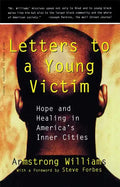 Letters to a Young Victim: Hope and Healing in America's Inner Cities - Paperback