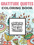 Gratitude Quotes Coloring Book: Good Vibes Coloring Book - Paperback