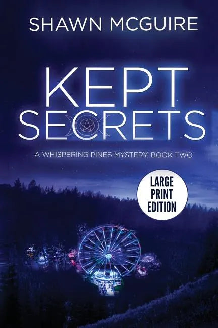 Kept Secrets: A Whispering Pines Mystery, Book 2 - Paperback