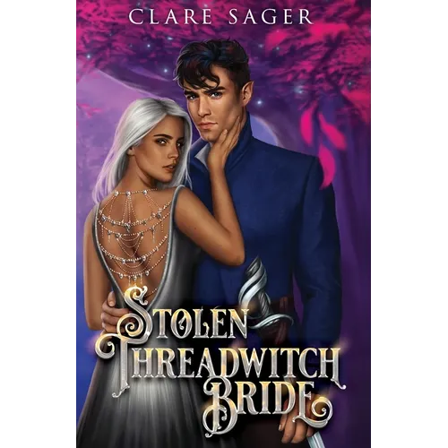 Stolen Threadwitch Bride - Hardcover
