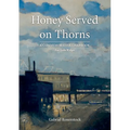 Honey Served On Thorns - Paperback