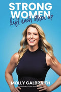 Strong Women Lift Each Other Up - Hardcover