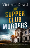 THE SUPPER CLUB MURDERS a gripping murder mystery packed with twists - Paperback