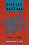 Cannibals and Kings: Origins of Cultures - Paperback