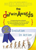 The Darwin Awards: Evolution in Action - Paperback