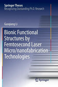 Bionic Functional Structures by Femtosecond Laser Micro/Nanofabrication Technologies - Paperback