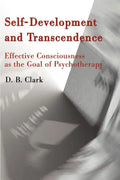 Self-Development and Transcendence: Effective Consciousness as the Goal of Psychotherapy - Paperback