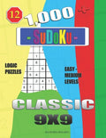 1,000 + Sudoku Classic 9x9: Logic puzzles easy - medium levels - Paperback