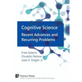 Cognitive Science: Recent Advances and Recurring Problems - Hardcover