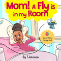 Mom! A Fly Is in My Room - Paperback