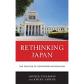 Rethinking Japan: The Politics of Contested Nationalism - Paperback