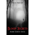 Bloody Secrets: Bloody Secrets Series - Hardcover
