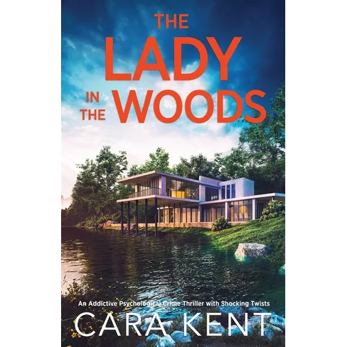 The Lady in the Woods: An addictive psychological crime thriller with shocking twists - Paperback