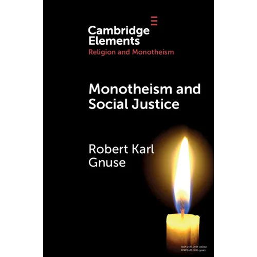 Monotheism and Social Justice - Paperback