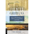fuentes griegas que dieron origen a la Biblia y a la teología cristiana Softcover Greek Sources That Gave Origin To The Bible And Christian Theology - Paperback