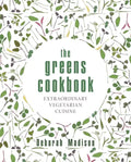 The Greens Cookbook: Extraordinary Vegetarian Cuisine - Hardcover