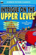 Intrigue on the Upper Level - Paperback