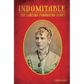 Indomitable: The Lacerna Pennington story - Paperback