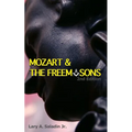 Mozart & The Freemasons: 2nd Edition - Paperback