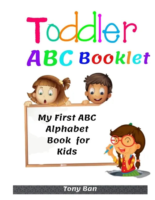 Toddler ABC Booklet: My First ABC Alphabet Book for Kids - Paperback