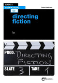 Basics Film-Making 03: Directing Fiction - Paperback